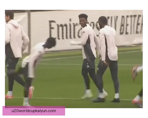 楚阿梅尼训练方式引发关注，展现出强烈的持续提升状态