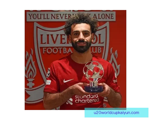 萨拉赫双脚能力展示或将提升其在球队中的重要性与表现稳定性